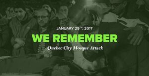 Commemorative image marking January 29, 2017, honouring the victims of the Quebec City Mosque attack as part of Islamophobia remembrance and advocacy efforts.